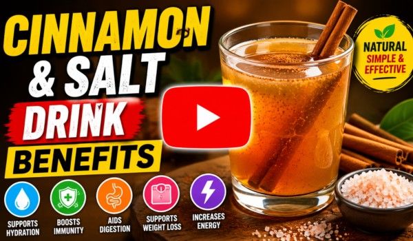 Cinnamon and Salt Drink Benefits