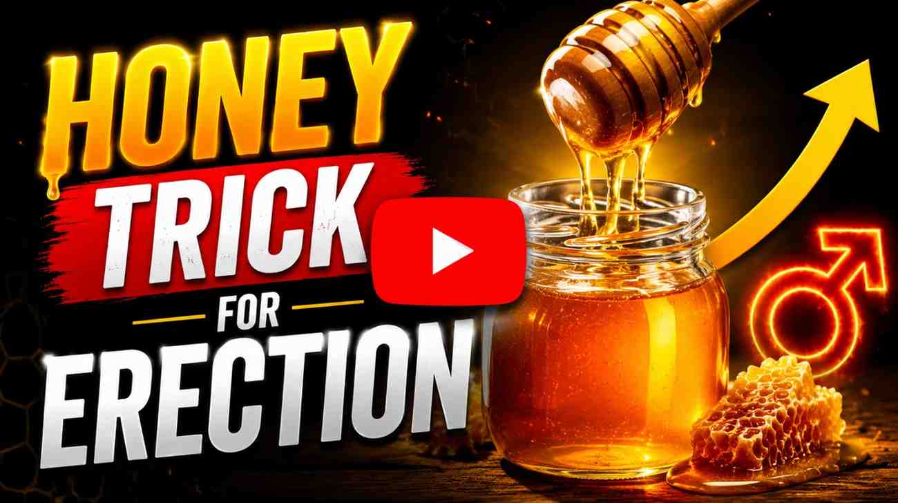 Honey-Trick-for-Erection