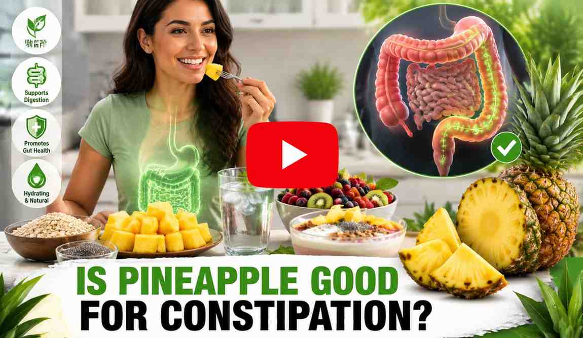 Is Pineapple Good For Constipation