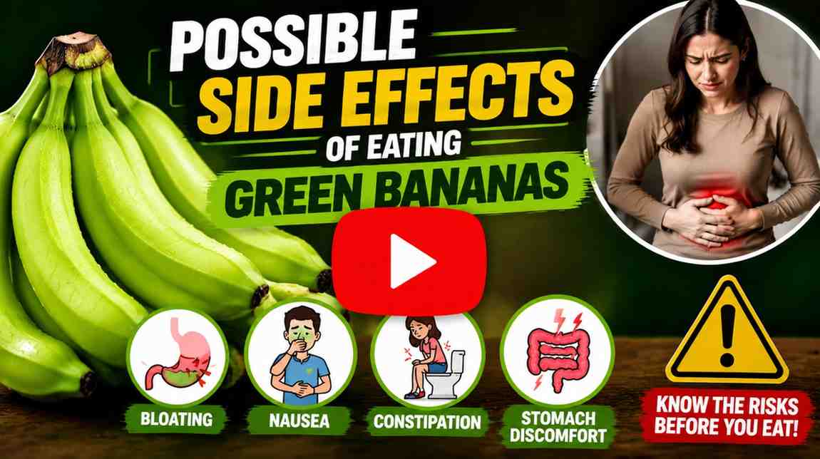 Possible Side Effects of Eating Green Bananas